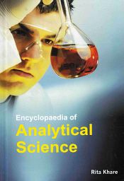 Encyclopaedia of Analytical Science; 3 Volumes / Khare, Rita 