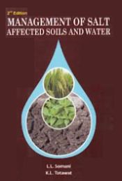 Management of Salt Affected Soils and Waters / Somani, L.L. & Totawat, K.L. 