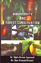 Biodiversity and Forest Conservation / Agarwal, Vipin Kumar 