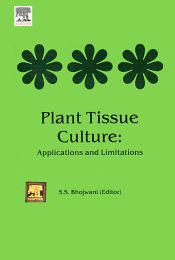 Plant Tissue Culture: Applications and Limitations / Bhojwani, S.S. (Ed.)