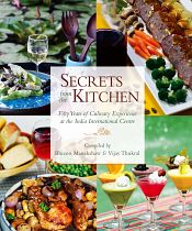 Secrets from the Kitchen: Fifty Years of Culinary Experience at the India International Centre / Manekshaw, Bhicoo & Thukral, Vijay 