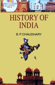 History of India / Chaudhary, B.P. 