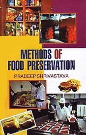 Methods of Food Preservation / Shrivastava, Pradeep 