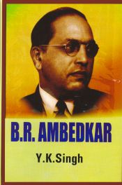 B.R. Ambedkar / Singh, Y.K. 