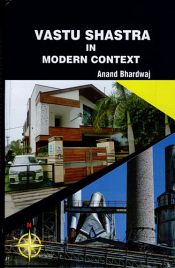 Vastu Shastra in Modern Context / Bhardwaj, Anand 