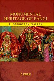 Monumental Heritage of Pangi: A Forgotten Valley / Dorje, C. 
