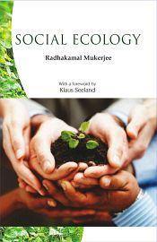 Social Ecology / Mukerjee, Radhakamal 