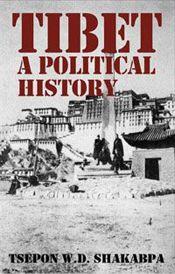 Tibet: A Political History / Shakabpa, Tsepon W.D. 
