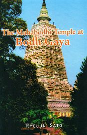 The Mahabodhi Temple at Bodh Gaya / Sato, Ryojun 