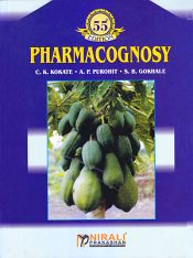 Pharmacognosy, 55th Edition / Kokate, C.K.; Purohit, A.P. & Gokhale, S.B. 