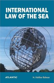 International Law of the Sea / Rahman, M. Habibur 