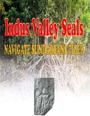 Indus Valley Seals: Navigate Sundarban Tiger / Sengupta, Arputh Rani 