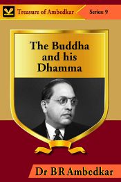 The Buddha and his Dhamma / Ambedkar, B.R. (Dr.)