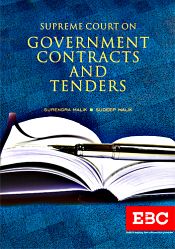 Supreme Court on Government Contracts and Tenders (Since 1950 to date), 2017 Edition / Malik, Surendra & Malik, Sudeep 