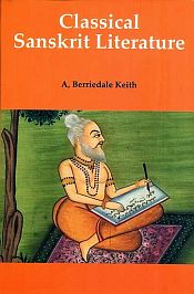 Classical Sanskrit Literature / Keith, A. Berriedale 