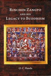 Rinchen Zangpo and His Legacy to Buddhism / Handa, O.C. 