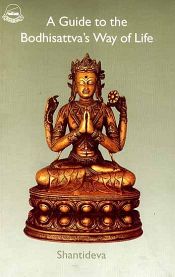 A Guide to the Bodhisattva's Way of Life / Shantideva [ Out of Print] 