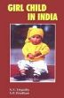 Girl Child in India /  Tripathy, S.N. & Pradhan, S.P. 