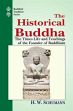 The Historical Buddha: The Times, Life and Teachings of the Founder of Buddhism /  Schumann, H.W. (Tr.)