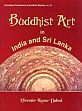 Buddhist Art in India and Sri Lanka: 3rd Century BC to 6th Century AD - A Critical Study /  Dabral, Virender Kumar 