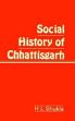 Social History of Chhattisgarh: Myth and Reality /  Shukla, Hira Lal 