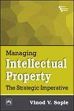 Managing Intellectual Property: The Strategic Imperative /  Sople, Vinod V. 
