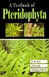 A Textbook of Pteridophyta /  Johri, R.M.; Lata, Sneh & Sharma, Sandhya 