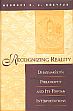 Recognizing Reality: Dharmakirti's Philosophy and Its Tibetan Interpretations /  Dreyfus, Georges B.J. 