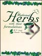 Medicinal Herbs with their Formulations; 2 Volumes /  Singh, M.P. & Panda, Himadri 