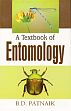 A Textbook of Entomology /  Patnaik, B.D. 