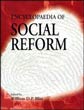 Encyclopaedia of Social Reforms: Political Economy, Political Science, Sociology & Statics, Covering Anarchism, Charities, Civil Service, Currency, Land & Legistation Reform, Penology, Socialism, Social Purity, Trade Unions, Women Suffrage, ETC; 3 Volumes /  Bliss, William D.P. 