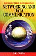 Encyclopaedic Dictionary of Networking and Data Communication; 3 Volumes /  Gupta, D.K. 