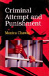 Criminal Attempt and Punishment /  Chawla, Monica 