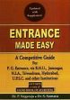 Entrance Made Easy: A Competitive Guide for P.G. Entrance, viz. B.H.U., Jamnagar, N.I.A., Trivendrum, Hyderabad, U.P.S.C. and other Institutions (Updated with Supplement) + M.D. Entrance - A Hand Book of Ayurveda (FREE) /  Nagaraju, P. & Sumana, S. (Drs.)