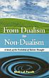 From Dualism to Non-Dualism: A Study of the Evolution of Saivite Thought /  Pandit, Moti Lal 