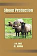 Sheep Production /  Bhat, P.N. & Arora, CL 