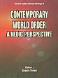 Contemporary World Order: A Vedic Perspective /  Tiwari, Shashi (Ed.)