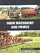 Farm Machinery and Power /  Selvam, R.K. Veera 