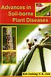 Advances in Soil-Borne Plant Disease /  Jenking, Rob & Jain, C.K. 
