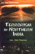 Terrorism in Northern India: Jammu and Kashmir and the Punjab; 2 Volumes /  Prakash, Ved 