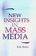 New Insight in Mass Media /  Datta, K.B. 