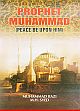 Prophet Muhammad: Peace Be Upon Him /  Razi, Muhammad & Syed, M.H. 