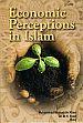 Economic Perceptions in Islam /  Khan, M.M. & Syed, M.H. (Eds.)