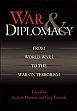 War and Diplomacy /  Dorman, Andrew & Kennedy, Greg 