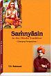 Samnyasin in the Hindu Tradition: Changing Perspectives /  Rukmani, T.S. 