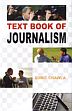 Text Book of Journalism /  Chawla, Sumit 