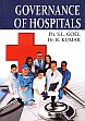 Governance of Hospitals /  Goel, S.L. & Kumar, R. (Drs.)