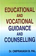Educational and Vocational Guidance and Counselling /  Pal, Omprakash B. (Dr.)