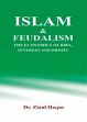Islam and Feudalism: The Economics of Riba Interest and Profit /  Haque, Ziaul 