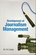 Development of Journalism Management /  Gupta, D.G. 